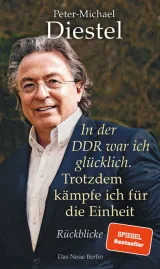  978-3-360-01338-5;Diestel-In der DDR war ich glücklich.jpg - Bild