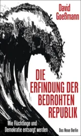  978-3-360-01344-6;Goeßmann-Die Erfindung der bedrohten Republik.jpg - Bild
