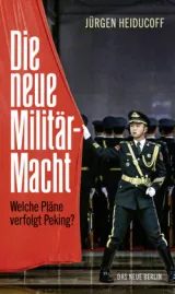  978-3-360-01379-8;Heiducoff-DieNeueMilitärmacht.jpg - Bild