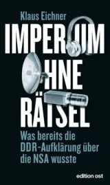 978-3-360-01864-9;Eichner-Imperium-ohne-Rätsel-DDR-NSA.jpg - Bild