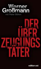  978-3-360-01880-9;Großmann-Der Überzeugungstäter.jpg - Bild