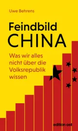 978-3-360-01896-0;Behrens-FeindbildChina.jpg - Bild