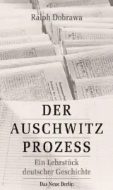  978-3-360-02170-0;Dobrawa-Der Auschwitz-Prozess.jpg - Bild