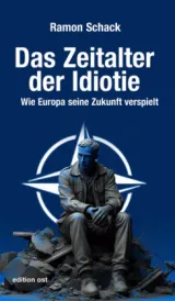  978-3-360-02813-6;Schack-DasZeitalterDerIdiotie.jpg - Bild