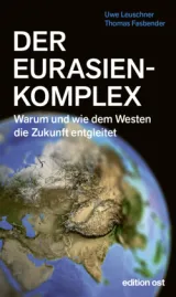  978-3-360-02818-1;Leuschner+Fasbender-Der Eurasienkomplex.jpg - Bild