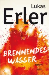  978-3-401-06935-7;Erler-Brennendes Wasser.jpg - Bild