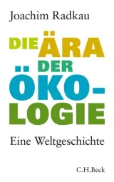  978-3-406-61372-2;Radkau-Die Ära der Ökologie.jpg - Bild