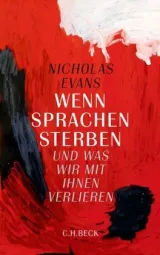  978-3-406-65327-8;Evans-Wenn Sprachen sterben.jpg - Bild