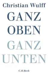  978-3-406-67200-2;Wulff-GanzObenGanzUnten.jpg - Bild