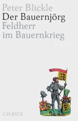  978-3-406-67501-0;blickle-bauernjoerg.jpg - Bild