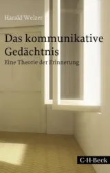  978-3-406-70228-0;Welzer-Das kommunikative Gedächtnis.jpg - Bild