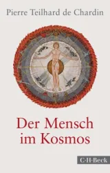  978-3-406-72793-1;Telhard-de-Chardin-Der MenschImKosmos.jpg - Bild