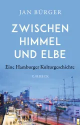  978-3-406-75814-0;Bürger-ZwischenHimmelUndElbe.jpg - Bild