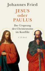  978-3-406-76406-6;Fried-JesusOderPaulus.jpg - Bild