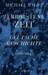  978-3-406-77660-1;Wildt-ZerborsteneZeit.jpg - Bild