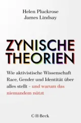 978-3-406-78138-4;Pluckrose-ZynischeTheorien.jpg - Bild