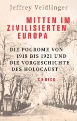  978-3-406-79108-6;Veidlinger-MittenImZiviliisertenEuropa.jpg - Bild