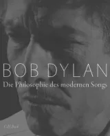 978-3-406-79284-7;Dylan-DiePhilosophieDesModernenSongs.jpg - Bild