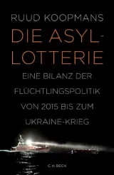  978-3-406-79738-5;Koopmans-DieAsyl-Lotterie.jpg - Bild