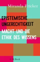  978-3-406-79892-4;Fricker-EpistemischeUngerechtigkeit.jpg - Bild