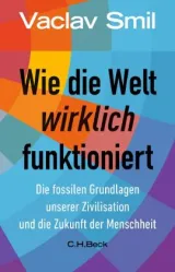  978-3-406-80055-9;Smil-WieDieWeltWirklichFunktioniert.jpg - Bild