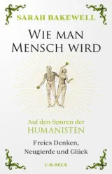  978-3-406-80550-9;Bakewell-Wie man Mensch wird.jpg - Bild