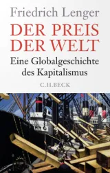  978-3-406-80834-0;Lenger-Eine Globalgeschichte des Kapitalismus.jpg - Bild