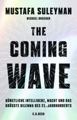  978-3-406-81412-9;Suleyman+Bhaskar-The Coming Wave.jpg - Bild
