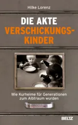  978-3-407-86655-4;Lorenz-DieAkteVerschickungskinder.jpg - Bild