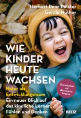  978-3-407-86738-4;Renz-Polster-WieKinderHeuteWachsen.jpg - Bild