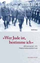  978-3-412-22216-1;Koop-Wer Jude ist, bestimme ich.jpg - Bild