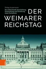  978-3-412-51985-8;Austermann-DerWeimarerReichstag.jpg - Bild