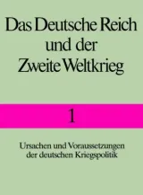  978-3-421-01934-9;Militärgeschichtliches Forschungsamt-Das deutsche Reich und der 2. Weltkrieg Bd.1.jpg - Bild