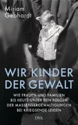  978-3-421-04731-1;Gebhardt-Wir Kinder der Gewalt.jpg - Bild