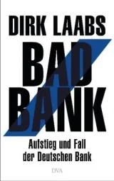  978-3-421-04800-4;Laabs-Bad-Bank.jpg - Bild