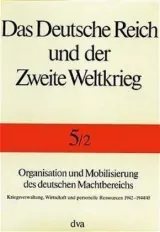  978-3-421-06499-8;Kroener-Das deutsche Reich und der 2. Weltkrieg 5.2.jpg - Bild