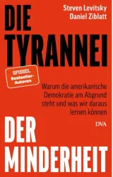 978-3-421-07003-6;Levitsky-Die Tyrannei der Minderheit.PNG - Bild