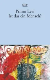 978-3-423-12395-2;Levi-IstDasEinMensch.jpg - Bild
