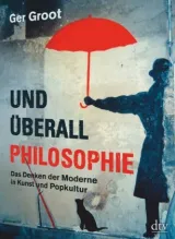 978-3-423-28171-3;Grot-Und überall Philosophie.jpg - Bild