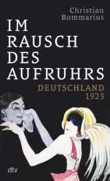  978-3-423-29004-3;Bommarius-ImRauschDesAufruhrs.jpg - Bild