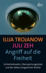  978-3-423-34602-3;Trojanow_Zeh-Angriff auf die Freiheit.jpg - Bild