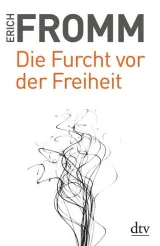  978-3-423-35024-2;Fromm-Die Furcht vor der Freiheit.jpg - Bild