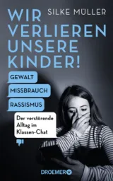  978-3-426-27896-3;Müller-WirVerlierenUnsereKinder.jpg - Bild