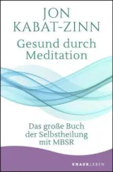  978-3-426-87837-8;Kabat-Zinn-Gesund durch Meditation.jpg - Bild