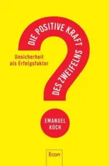  978-3-430-20270-1;Koch-Die positive Kraft des Zweifelns.jpg - Bild