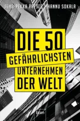 978-3-430-21068-3;Raeste+Sokala-Die 50 gefährlichsten Unternehmen der Welt.jpg - Bild