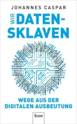  978-3-430-21081-2;Caspar-WirDatensklaven.jpg - Bild