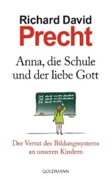  978-3-442-31261-0;Precht-Anna-die-Schule-Gott.jpg - Bild