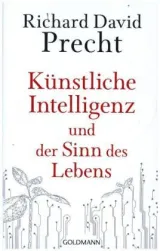 978-3-442-31561-1;Precht-Künstliche Intelligenz und der Sinn des Lebens.jpg - Bild