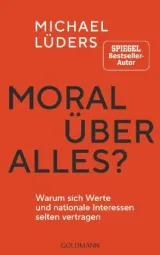  978-3-442-31731-8;Lüders-MoralÜberAlles.jpg - Bild